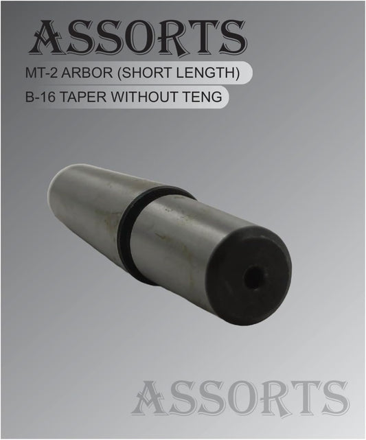 Assorts MT-2 (Short length) to B16 Morse Taper 2 Drill Chuck Plain Arbor without Teng - Perfect for Workshop Applications