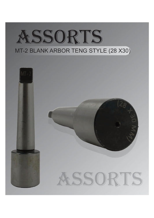 ASSORTS MT-2 Blank End Arbor with Teng Style (28mm x 30mm) - for Milling, Lathe, and Drill Machines