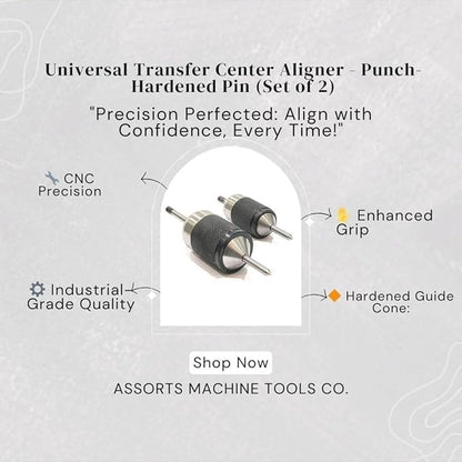 Universal Transfer Center Aligner- Punch-Hardened Pin (Set of (Range (3/8" to 1") and (Range (1/4" to 5/8"))