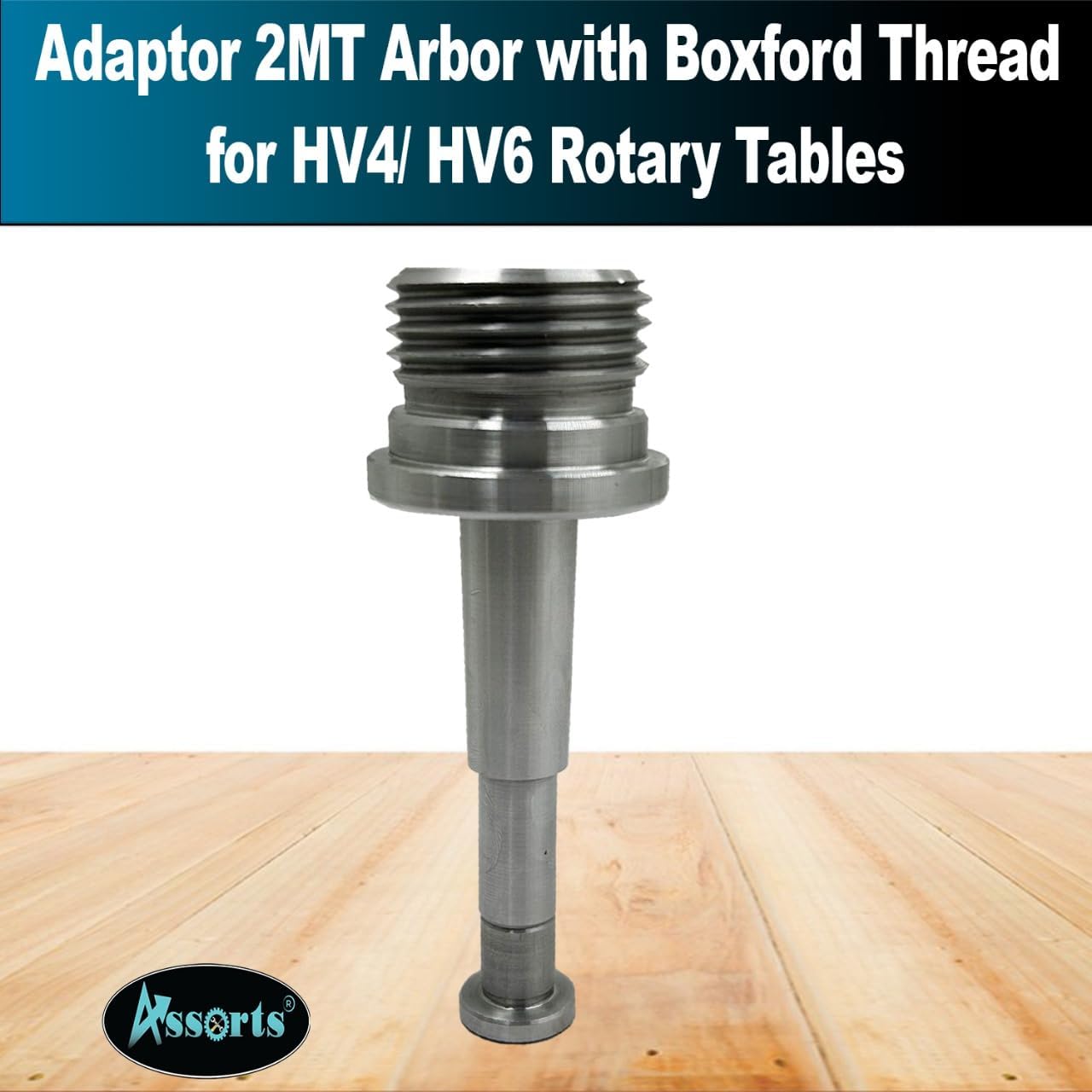 Chuck Adaptor 2MT Arbor with Boxford Thread for HV4/ HV6 Rotary Tables