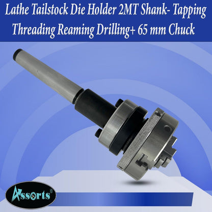 Lathe Tailstock Die Holder 2MT Shank- Tapping Threading Reaming Drilling+ 65 mm 3 jaw Self-Centering Chuck