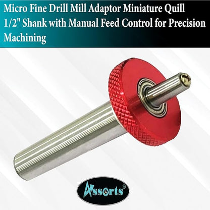 Assorts Micro Fine Drill Mill Adaptor Miniature Quill 1/2" Shank with Manual Feed Control for Precision Machining