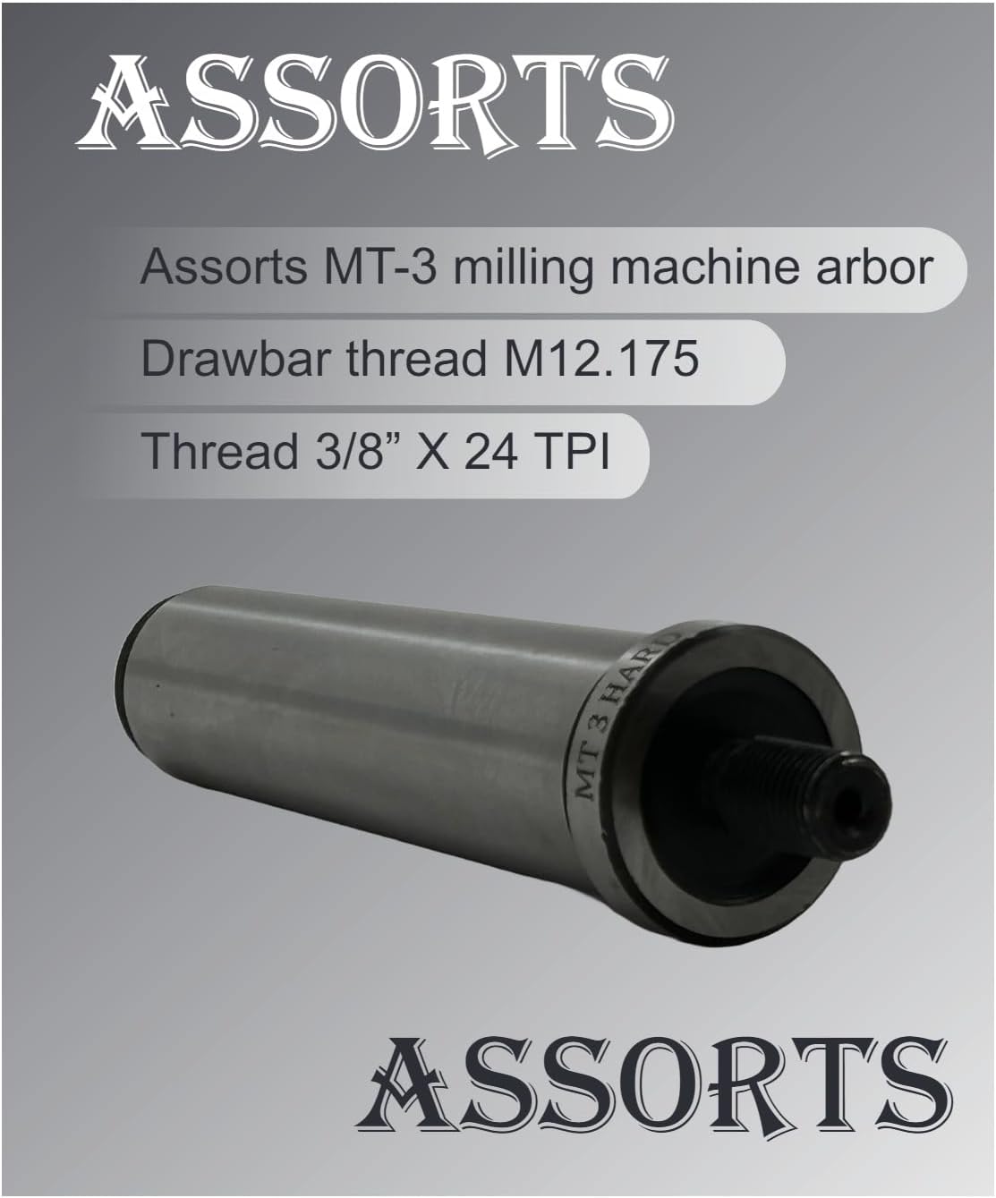 ASSORTS MT3 Milling Machine ARBOR with M-12.175 Drawbar Thread and 3/8" X 24 TPI Inside Thread for Secure and Efficient Tool Mounting