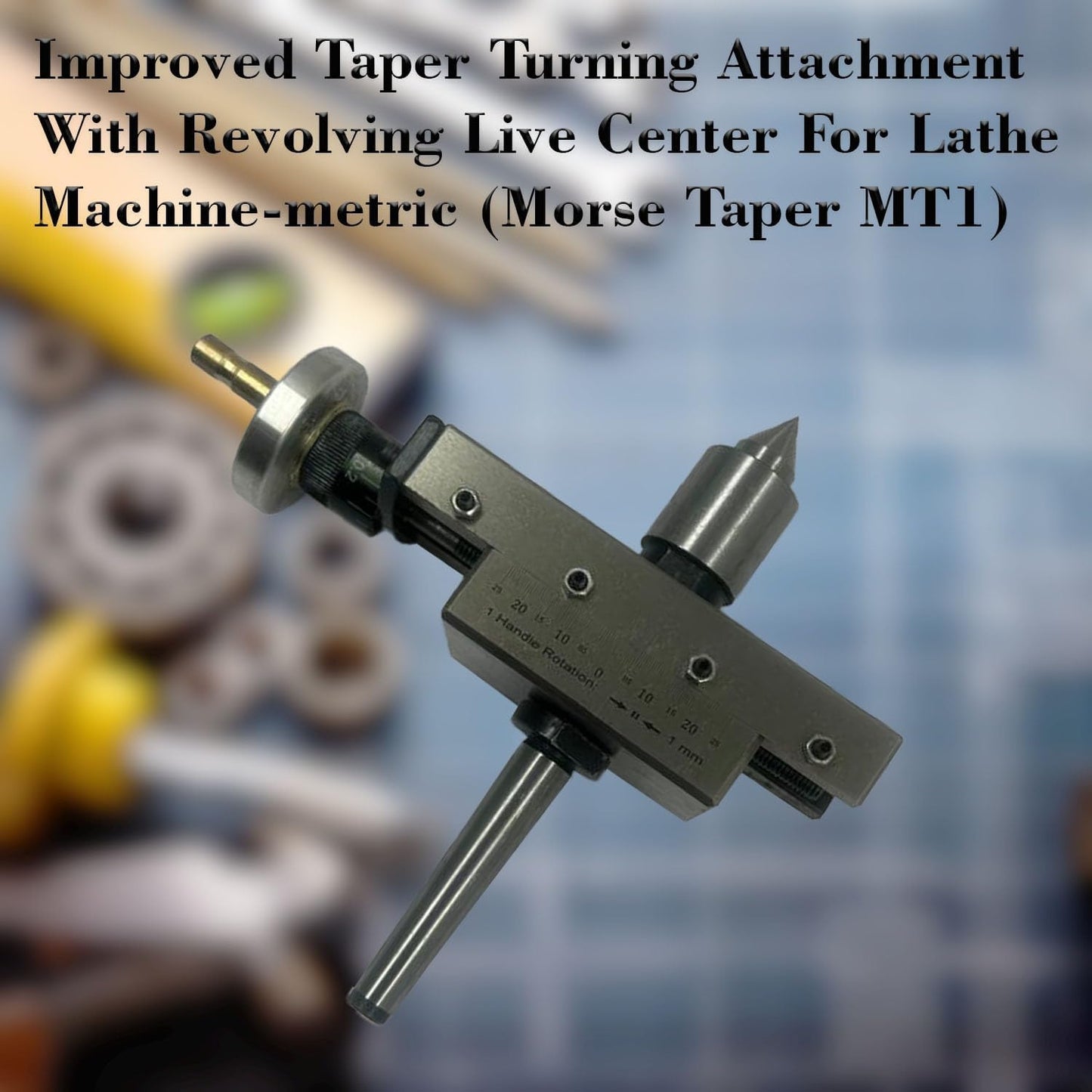 Assorts Improved Taper Turning Attachment With Revolving Live Center For Lathe Machine-metric (Morse Taper MT1)