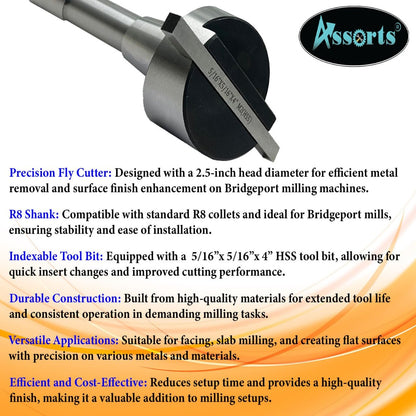 Assorts 2.5-Inch Fly Cutter with R8 Shank for Bridgeport Milling Machines – Includes 5/16" x 5/16" x 4'' HSS M2 Tool Bit