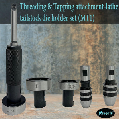 Threading & Tapping attachment-lathe tailstock die holder set