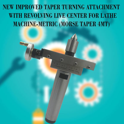 NEW IMPROVED TAPER TURNING ATTACHMENT WITH REVOLVING LIVE CENTER FOR LATHE MACHINE-METRIC (MORSE TAPER 4MT)