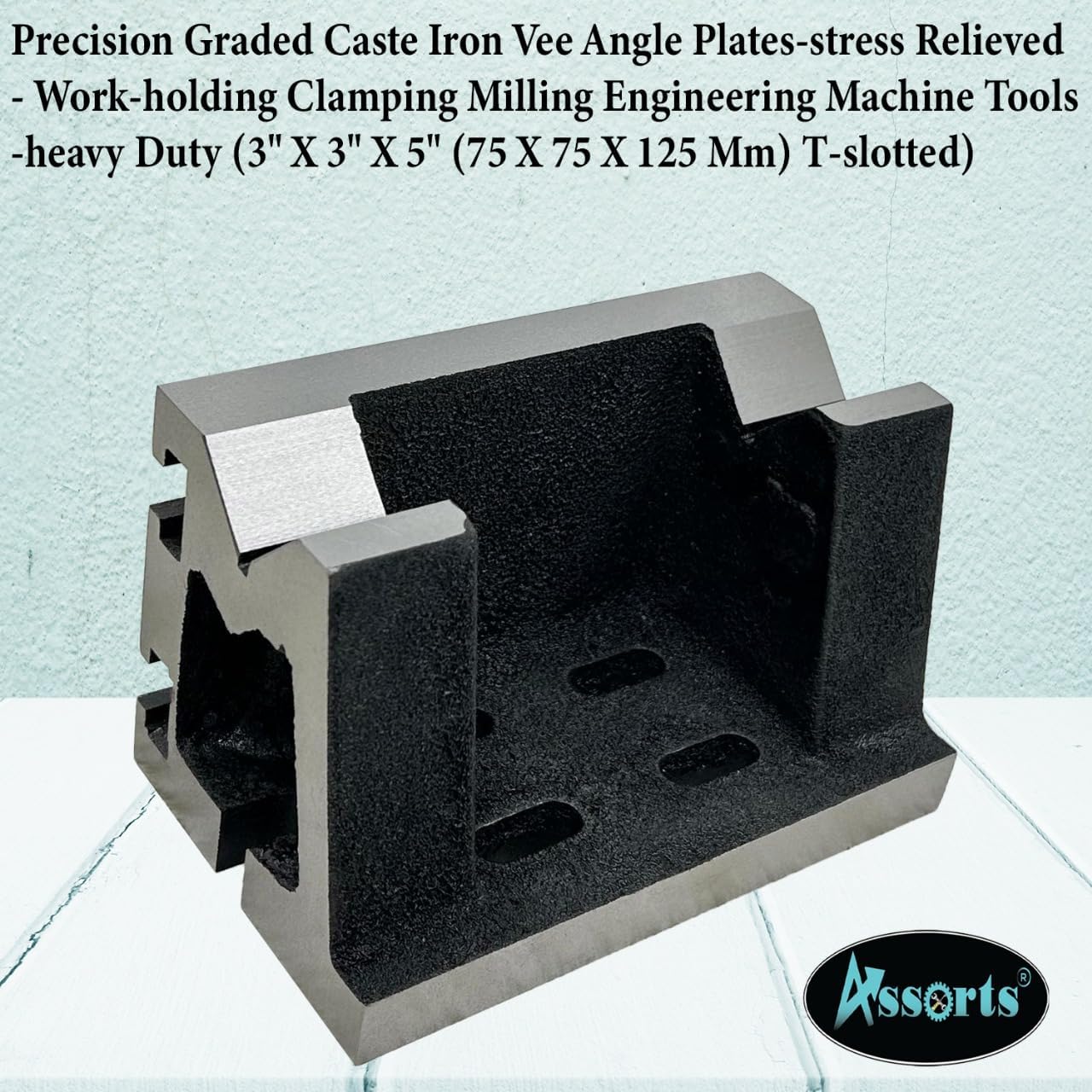 Assorts Precision Graded Caste Iron Vee Angle Plates-stress Relieved - Work-holding Clamping Milling Engineering Machine Tools-heavy Duty (3" X 3" X 5" (75 X 75 X 125 Mm) T-slotted)