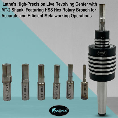 ASSORTS Lathe's High-Precision Live Revolving Center with MT-2 Shank, Featuring HSS Hex Rotary Broach for Accurate and Efficient Metalworking Operations (inch)