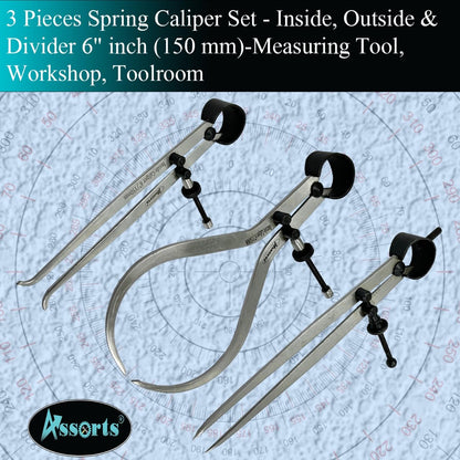 Assorts 3 Pieces Spring Caliper Set - Inside, Outside & Divider 6" inch (150 mm)-Measuring Tool, Workshop, Toolroom