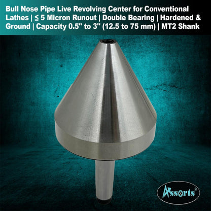Bull Nose Pipe Live Revolving Center For Conventional Lathe II Under 5 Micron Run-out II Double Bearing II Fully Hardened & Ground II Capacity 0.5" to 3" Inch (12.5 to 75 mm) II (Morse Taper MT2)