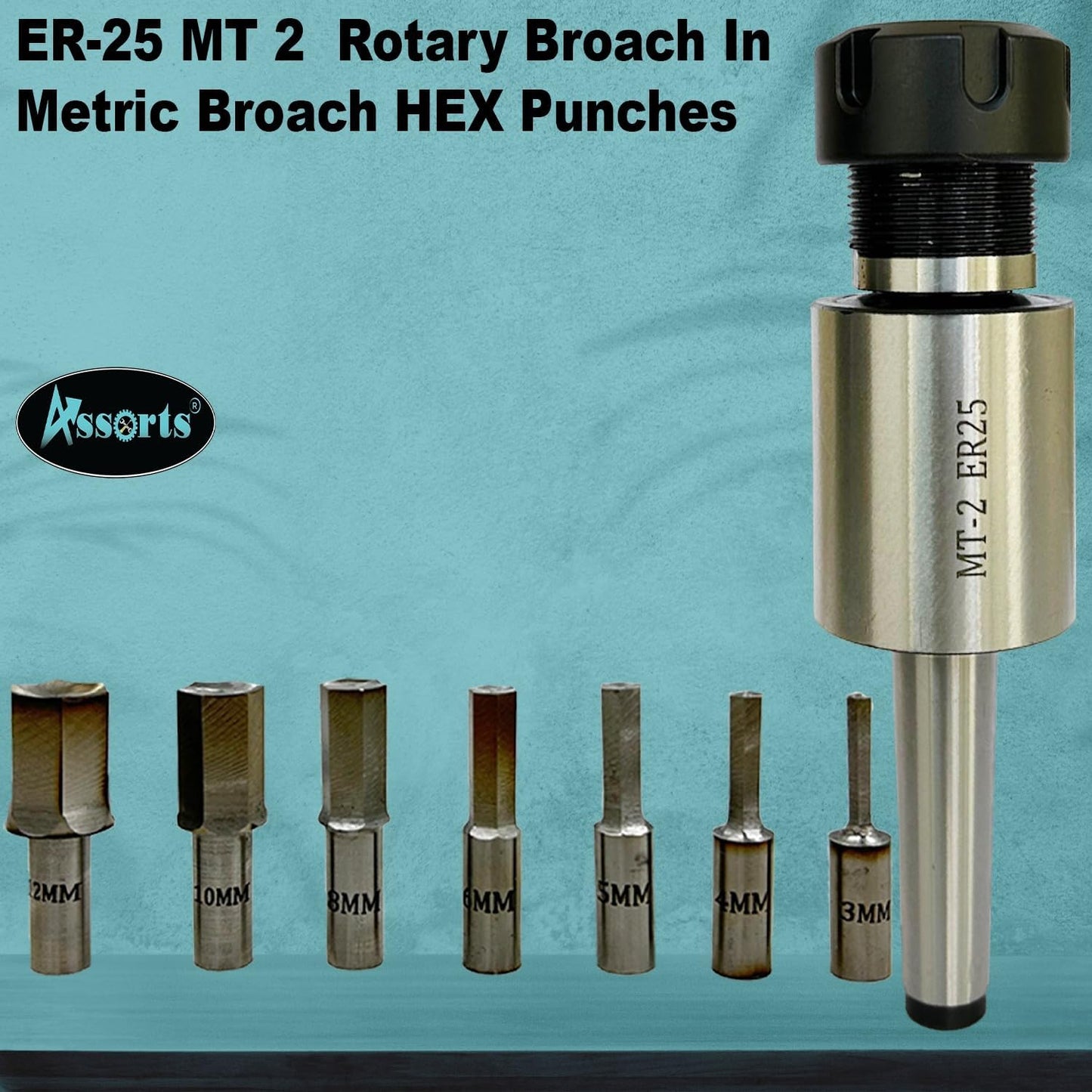 ASSORTS ER-25 MT2 Rotary Broach Holder with Metric HEX Broach Punch Set | 3–12mm HSS Hex Rotary Broaching Tools for Lathe, Mill & CNC Precision Machining | Durable ER25 MT2 Tooling Kit